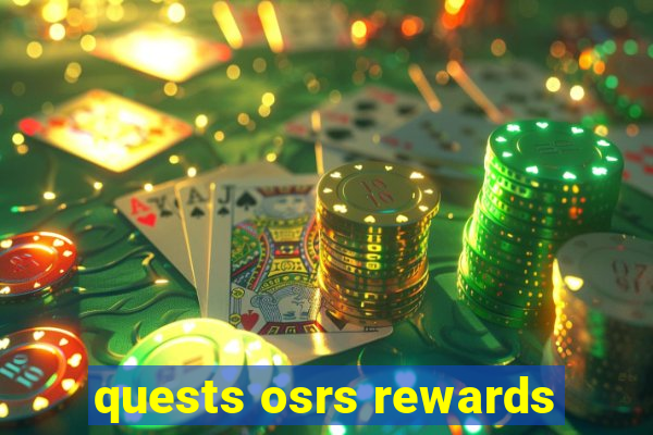 quests osrs rewards